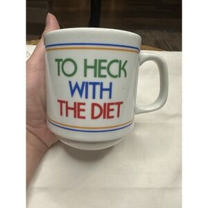 Papel Ceramic Mug Cup, "To Heck With The‎ Diet" Japan White Green Blue Red